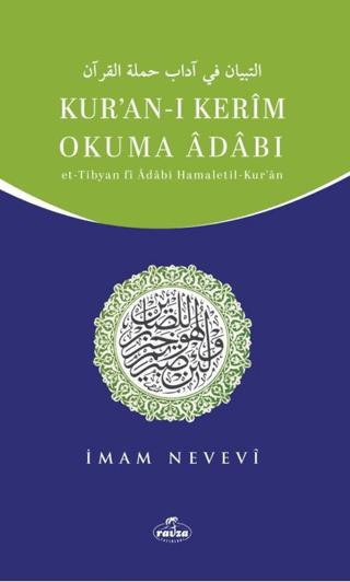 Kur’an-ı Kerim Okuma Adabı/ Et-Tibyan fi Adabı Hamaletil-Kur’an