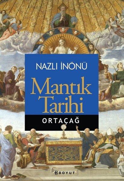 Mantık Tarihi-Ortaçağ | Boyut Yayın Grubu (İnce Kapak)  - Resim 1