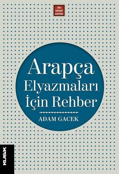 Arapça El Yazmaları için Rehber | Klasik Yayınları (İnce Kapak)  - Resim 1