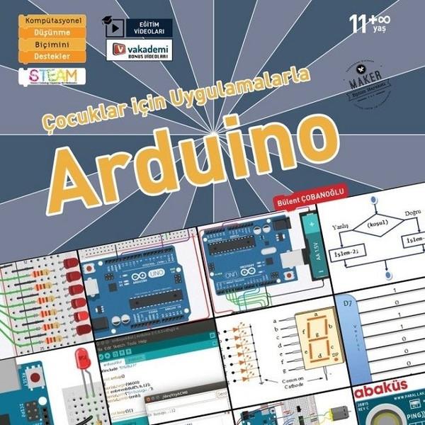 Çocuklar İçin Uygulamalarla Arduino-Eğitim Videolu | Abaküs Kitap (İnce Kapak)  - Resim 1