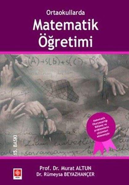 Matematik Öğretimi - Ortaokullarda | Ekin Basım Yayın (İnce Kapak)  - Resim 1