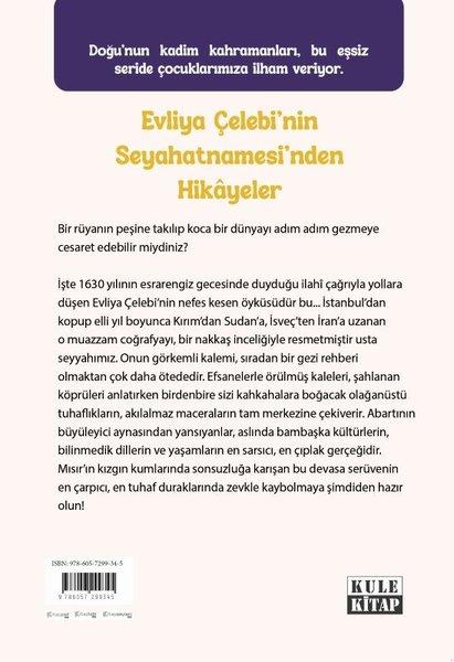 Evliya Çelebi'nin Seyahatnamesi'nden Hikayeler - Çocuklar İçin Doğu Klasikleri Serisi - 8 | Kule Kitap (İnce Kapak)  - Resim 2