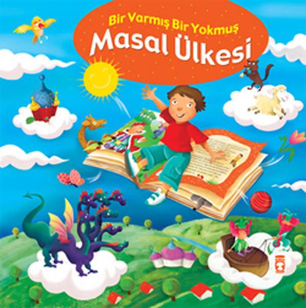 Masal Ülkesi - Bir Varmış Bir Yokmuş | Timaş Çocuk (İnce Kapak)  - Resim 1