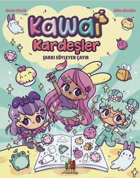 Kawai Kardeşler - Şarkı Söyleyen Çayır | Orman Kitap (İnce Kapak)  - Resim 1