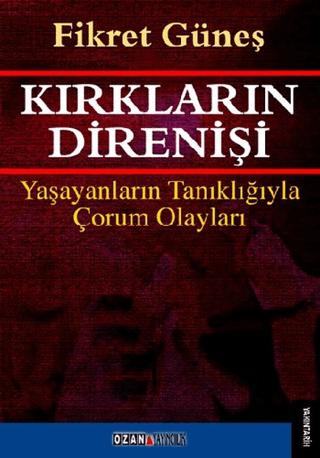 Kırkların Direnişi | Ozan Yayıncılık (Ciltsiz)  - Resim 1