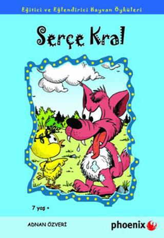 Serçe Kral | Phoenix Yayınevi (Ciltsiz)  - Resim 1