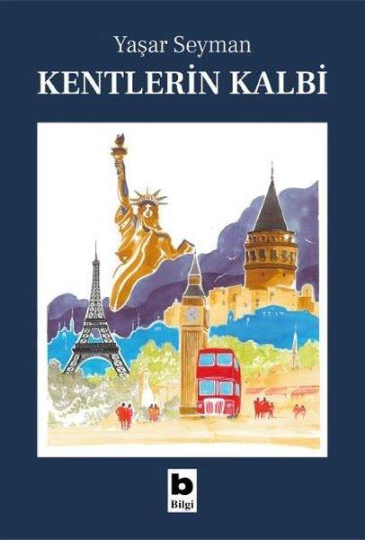 Kentlerin Kalbi | Bilgi Yayınevi (İnce Kapak)  - Resim 1