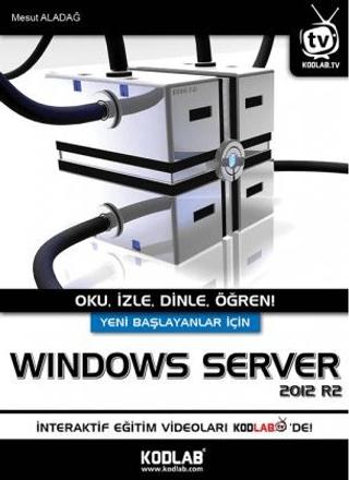 Yeni Başlayanlar İçin Windows Server | Kodlab Yayın Dağıtım (Ciltsiz)  - Resim 1