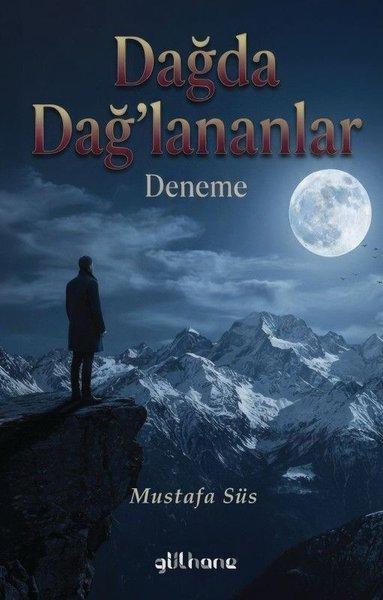 Dağda Dağ'lananlar | Gülhane (İnce Kapak)  - Resim 1