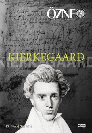 Özne 25. Kitap - Kierkegaard