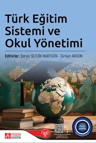 Türk Eğitim Sistemi ve Okul Yönetimi | Pegem Akademi Yayıncılık (Ciltsiz)  - Resim 1