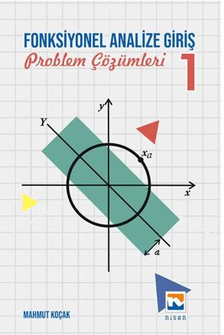 Fonksiyonel Analize Giriş – 1 Problem Çözümleri - Mahmut Koçak kitap kapağı