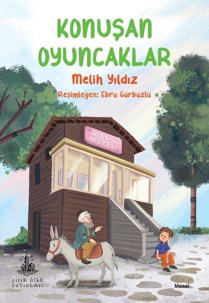 Konuşan Oyuncaklar | Yitik Ülke Yayınları (İnce Kapak)  - Resim 1
