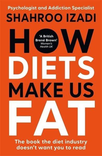 How Diets Make Us Fat | Bonnier Books UK (İnce Kapak)  - Resim 1