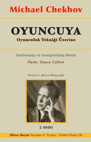 Oyuncuya Oyunculuk Tekniği Üzerine