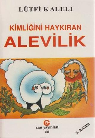 Kimliğini Haykıran Alevilik | Can Yayınları (Ali Adil Atalay) (Ciltsiz)  - Resim 1