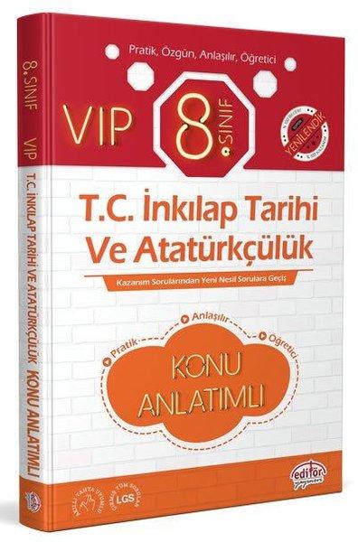 8.Sınıf VIP T.C. İnkılap Tarihi ve Atatürkçülük Konu Anlatımı | Editör (İnce Kapak)  - Resim 1