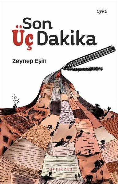Son Üç Dakika | Ayrıkotu Yayınları (İnce Kapak)  - Resim 1