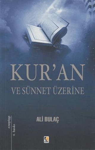 Kur’an ve Sünnet Üzerine