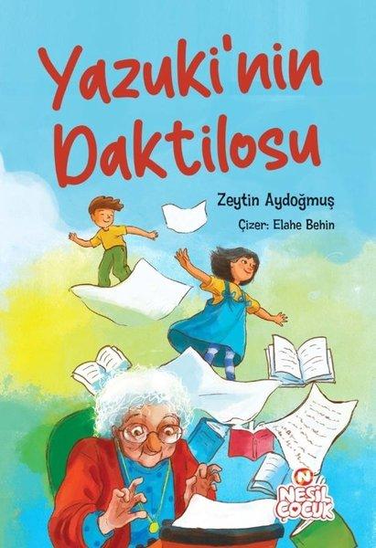 Yazuki'nin Daktilosu | Nesil Çocuk Yayınları (İnce Kapak)  - Resim 1