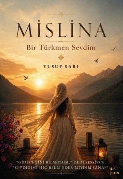 Mislina - Bir Türkmen Sevdim | Tamara Yayıncılık (İnce Kapak)  - Resim 1