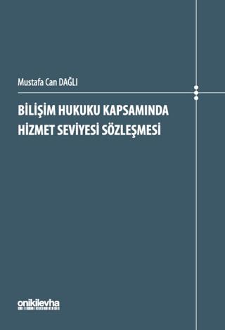 Bilişim Hukuku Kapsamında Hizmet Seviyesi Sözleşmesi | On İki Levha Yayınları (Ciltsiz)  - Resim 1