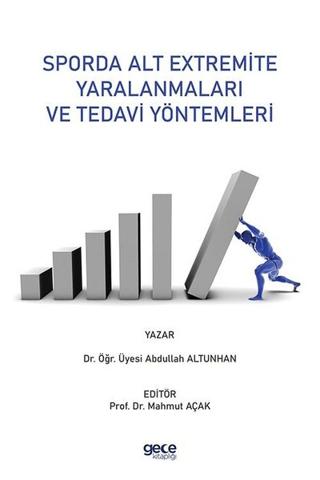Sporda Alt Extremite Yaralanmaları ve Tedavi Yöntemleri | Gece Kitaplığı (Ciltsiz)  - Resim 1