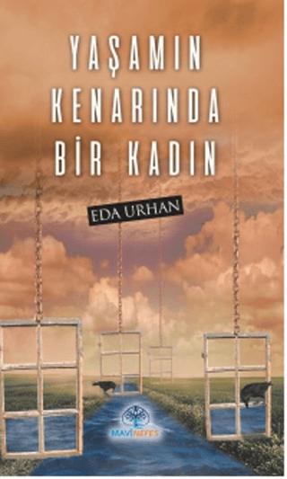Yaşamın Kenarında Bir Kadın