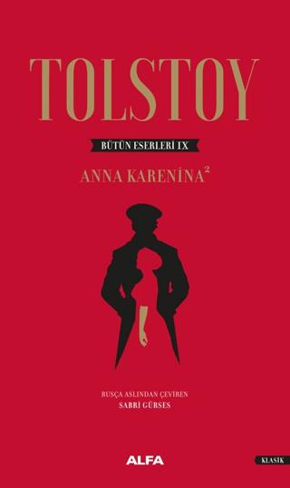 Anna Karenina 2 - Tolstoy Bütün Eserleri 9