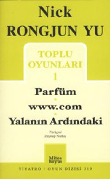 Toplu Oyunları 1 - Parfüm-www.com-Yalanın Ardındaki | Mitos Boyut Yayınları - Tiyatro Oyun Dizisi (İnce Kapak)  - Resim 1