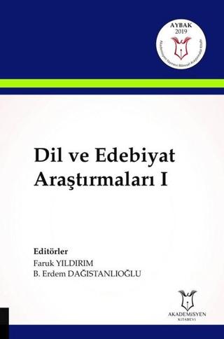 Dil ve Edebiyat Araştırmaları 1 | Akademisyen Kitabevi (Ciltsiz)  - Resim 1