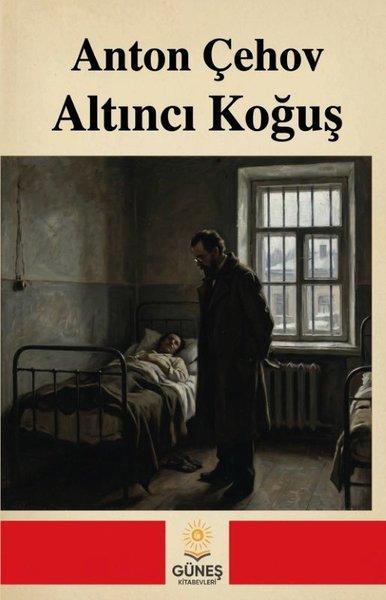 Altıncı Koğuş | Güneş Kitabevleri (İnce Kapak)  - Resim 1