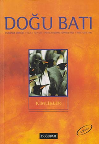 Doğu Batı Düşünce Dergisi Yıl: 6 Sayı: 23 - Kimlikler | Doğu Batı Dergileri (Ciltsiz)  - Resim 1