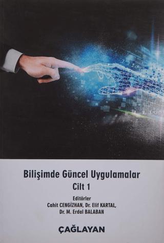 Bilişimde Güncel Uygulamalar Cilt 1
