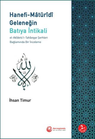 Hanefi-Matüridi Geleneğin Batıya İntikali