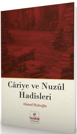 Cariye ve Nuzul Hadisleri