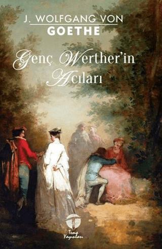 Genç Werther’in Acıları | Tema Yayınları (Ciltsiz)  - Resim 1