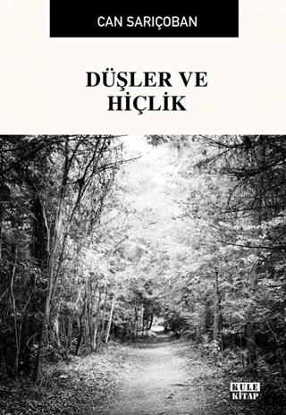 Düşler ve Hiçlik | Kule Kitap (Ciltsiz)  - Resim 1