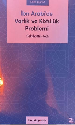 İbn Arabi'de Varlık ve Kötülük Problemi