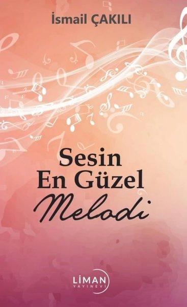 Sesin En Güzel Melodi | Liman Yayınevi (İnce Kapak)  - Resim 1