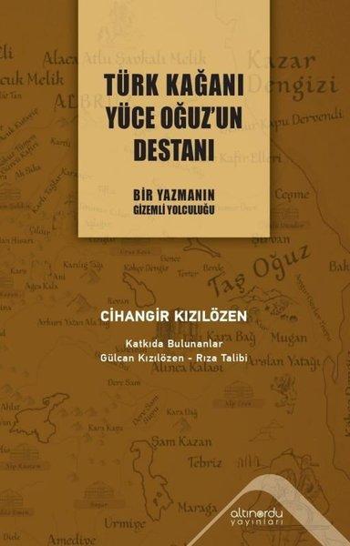 Türk Kağanı Yüce Oğuz'un Destanı | Altınordu (İnce Kapak)  - Resim 1
