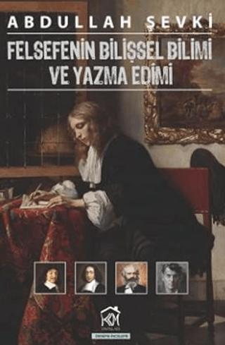 Felsefenin Bilissel Bilimi ve Yazma Edimi