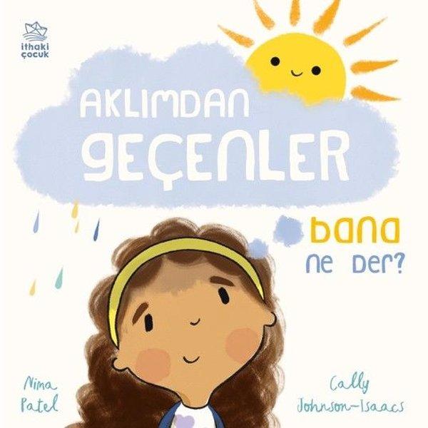 Akılmdan Geçenler Bana Ne Der? | İthaki Çocuk (İnce Kapak)  - Resim 1