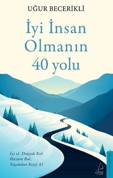 İyi İnsan Olmanın 40 Yolu | Destek Yayınları (İnce Kapak)  - Resim 1