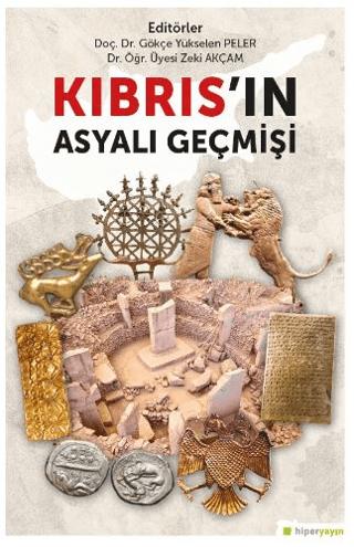 Kıbrıs’ın Asyalı Geçmişi | Hiperlink Yayınları (Ciltsiz)  - Resim 1