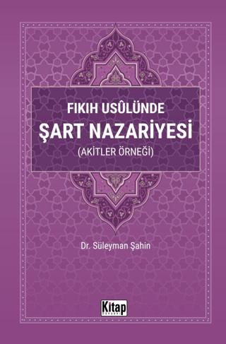Fıkıh Usulünde Şart Nazariyesi