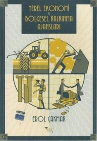 Yerel Ekonomi ve Bölgesel Kalkınma Ajansları | İmaj Yayıncılık (Ciltsiz)  - Resim 1