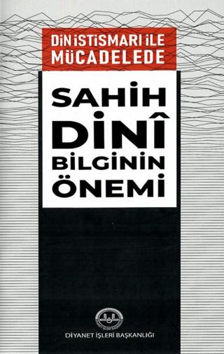 Din İstismarı İle Mücadelede Sahih Dini Bilginin Önemi
