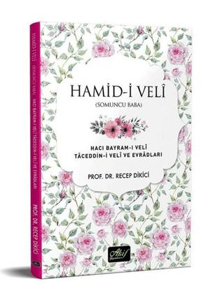 Hamid-i Veli (Somuncu Baba) | Akif Yayınları (Ciltsiz)  - Resim 1