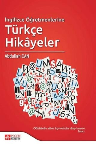 İngilizce Öğretmenlerine Türkçe Hikayeler | Pegem Akademi Yayıncılık (Ciltsiz)  - Resim 1